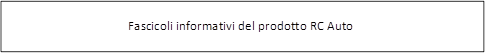 Fascicoli informativi del prodotto RC Auto
